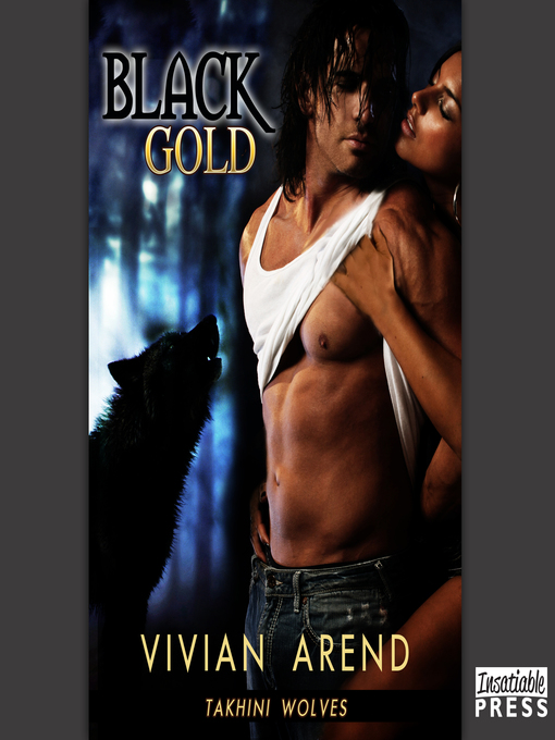 Title details for Black Gold by Vivian Arend - Available